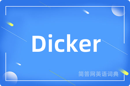 Dicker