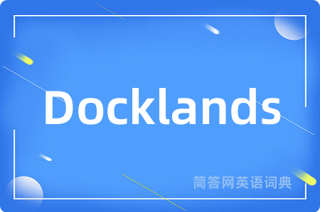 Docklands
