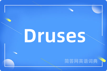 Druses
