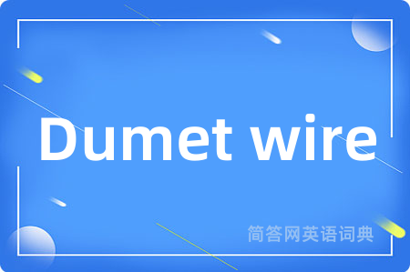 Dumet wire