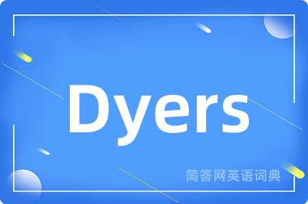 Dyers