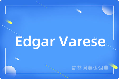 Edgar Varese