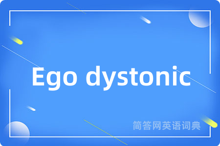 Ego dystonic