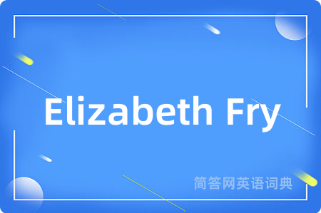 Elizabeth Fry