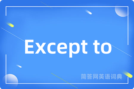 Except to