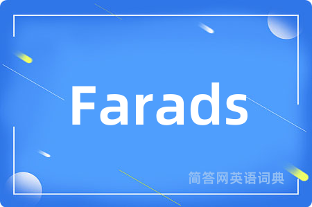 Farads
