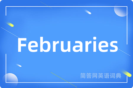 Februaries