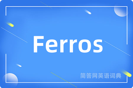 Ferros