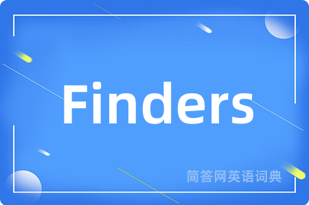Finders