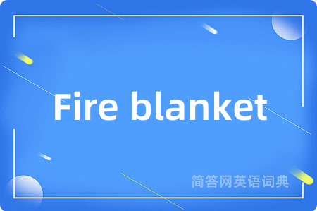 Fire blanket