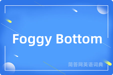 Foggy Bottom