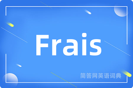 Frais