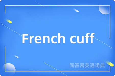 French cuff
