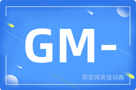 GM-