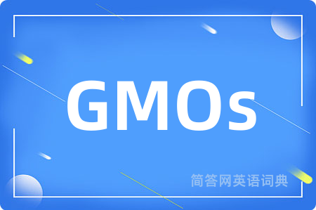 GMOs