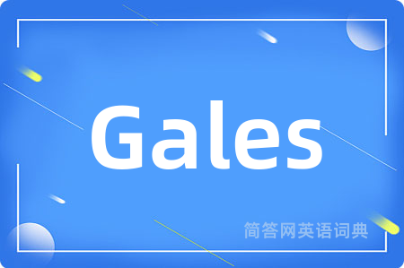 Gales