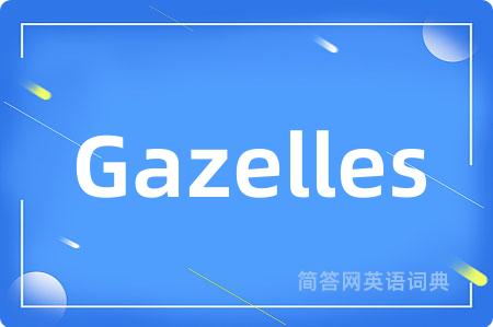 Gazelles
