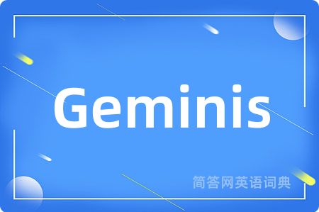 Geminis