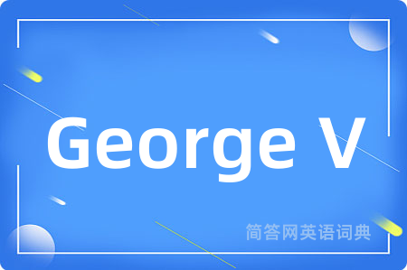 George V