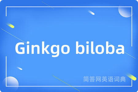 Ginkgo biloba
