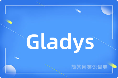 Gladys