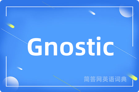 Gnostic