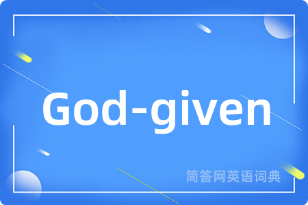God-given
