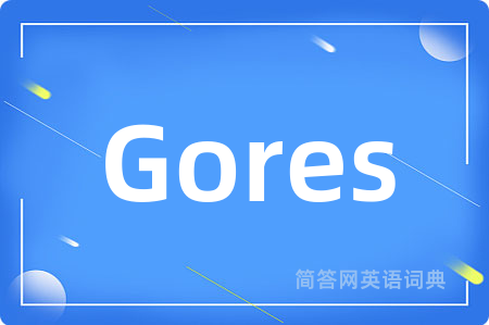 Gores