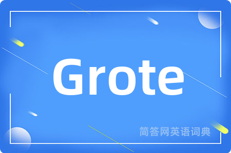 Grote