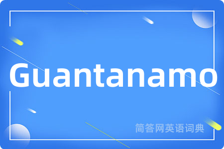 Guantanamo