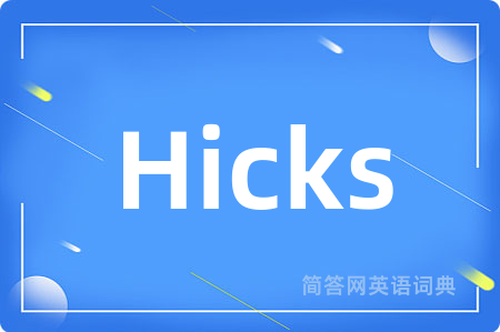 Hicks