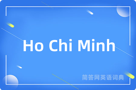 Ho Chi Minh