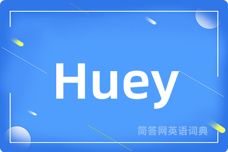 Huey