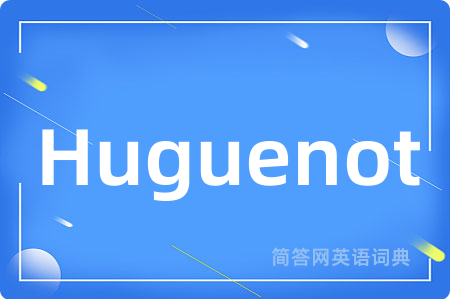 Huguenot
