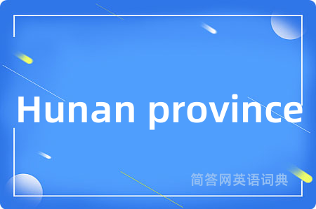 Hunan province