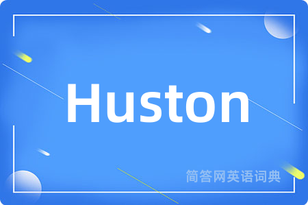 Huston