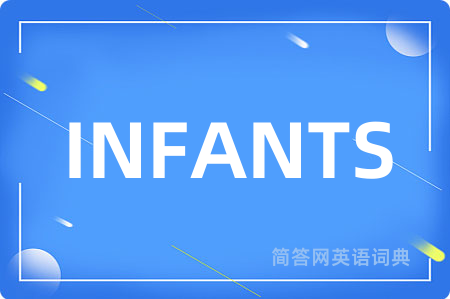 INFANTS