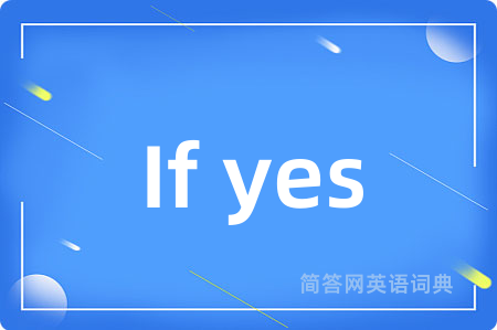 If yes