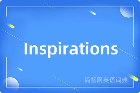 Inspirations