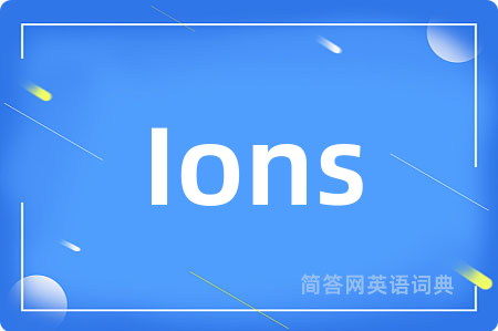 Ions
