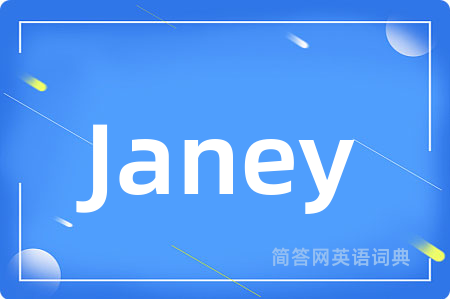 Janey