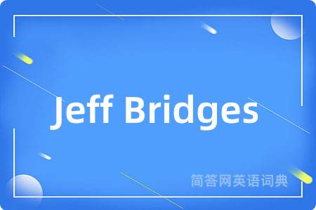 Jeff Bridges