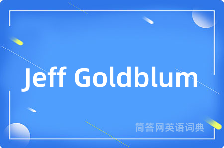 Jeff Goldblum