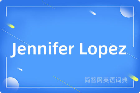 Jennifer Lopez