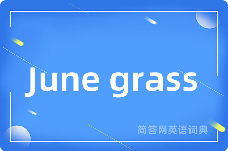 June grass