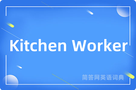 Kitchen Worker