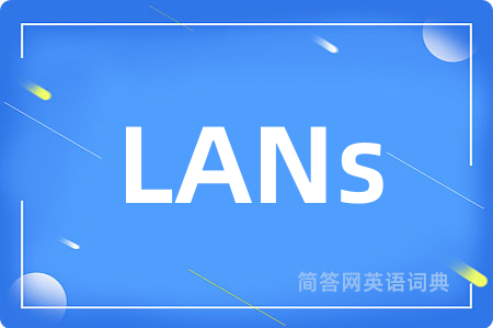 LANs