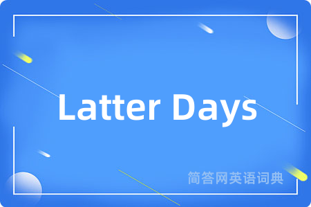 Latter Days