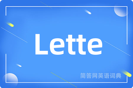 Lette