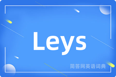 Leys